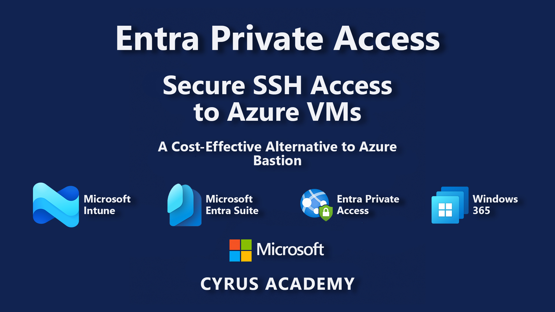 Secure SSH Access to Azure VMs Using Microsoft Entra Private Access A Cost-Effective Alternative to Azure Bastion